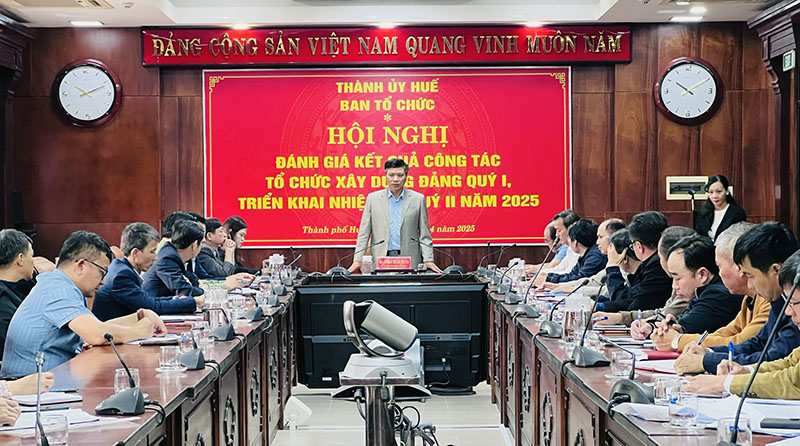 Hội nghị đánh giá kết quả công tác tổ chức xây dựng Đảng quý I, triển khai nhiệm vụ quý II năm 2025